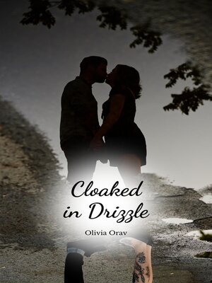 cover image of Cloaked in Drizzle